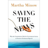 Saving the News: Why the Constitution Calls for Government Action to Preserve Freedom of Speech