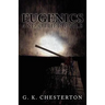 Eugenics and Other Evils