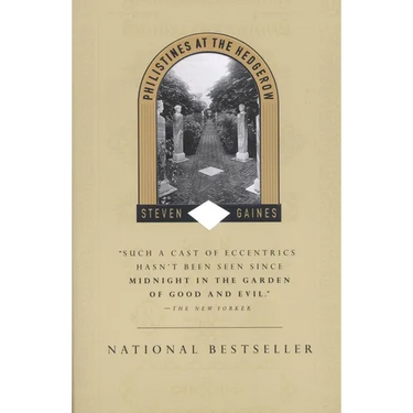 Philistines at the Hedgerow: Passion and Property in the Hamptons