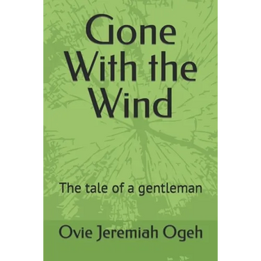 Gone With the Wind: The tale of a gentleman