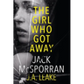 The Girl Who Got Away