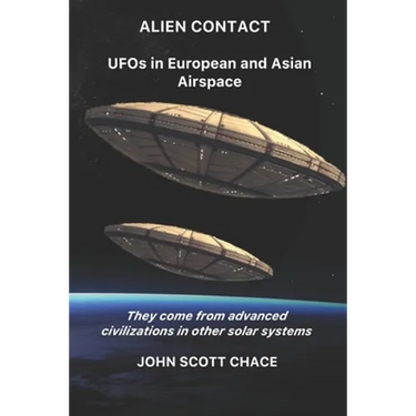 Alien Contact: UFOs in European and Asian AirSpace