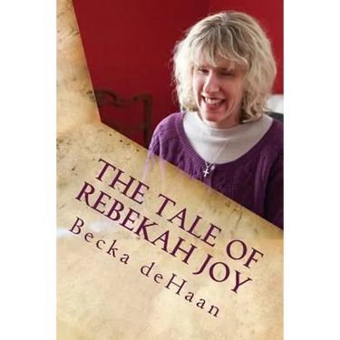 The Tale of Rebekah Joy: A Summer Carol