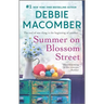 Summer on Blossom Street: A Romance Novel