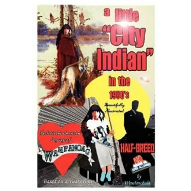 A Little "City Indian in the 1950's