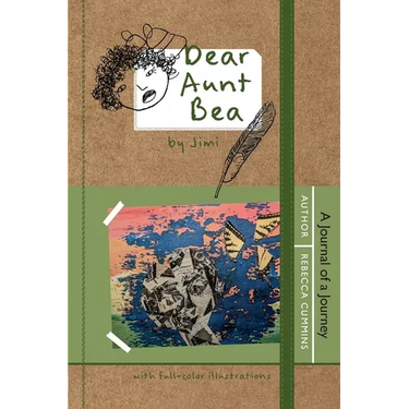Dear Aunt Bea: A Journal of a Journey