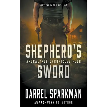 Shepherd's Sword: An Apocalyptic Thriller