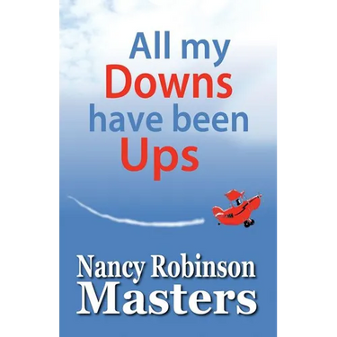All my Downs have been Ups