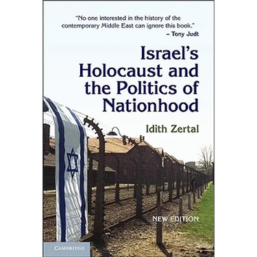 Israel's Holocaust and the Politics of Nationhood