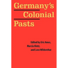 Germany's Colonial Pasts