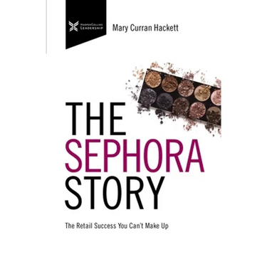 The Sephora Story: The Retail Success You Can't Makeup