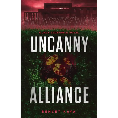 Uncanny Alliance: A Jack Ludefance Novel