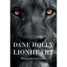 Dane Holly: Lionheart