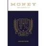 Money University