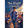 The Right Choice