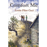 Comfort Me