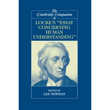 The Cambridge Companion to Locke's Essay Concerning Human Understanding