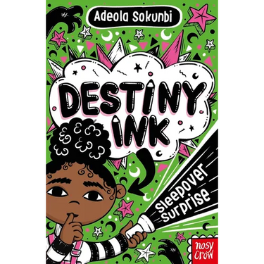 Destiny Ink: Sleepover Surprise