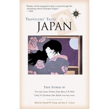 Travelers' Tales Japan: True Stories