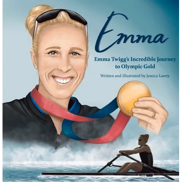 Emma: Emma Twigg's Incredible Journey to Olympic Gold
