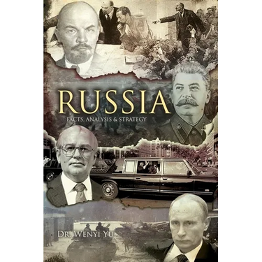 Russia: Facts, Analysis and Strategy