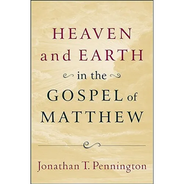 Heaven and Earth in the Gospel of Matthew