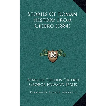 Stories Of Roman History From Cicero (1884)
