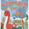 Dinosaur For A Day
