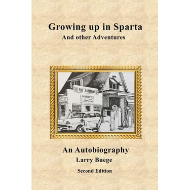 Growing up in Sparta and Other Adventures