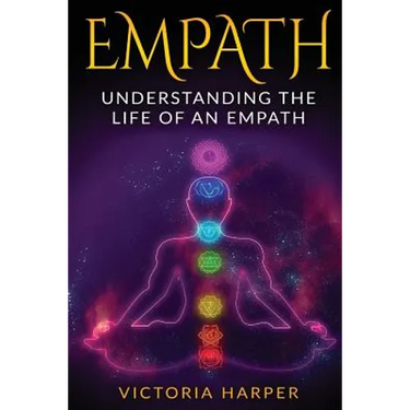 Empath: Understanding the Life Of An Empath