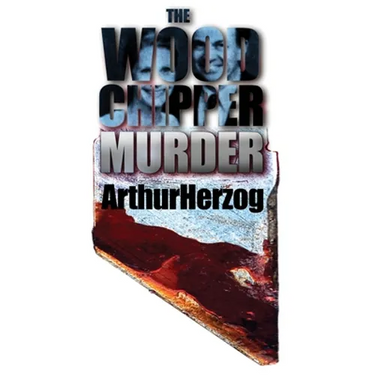 The Woodchipper Murder