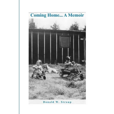 Coming Home... A Memoir