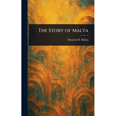 The Story of Malta