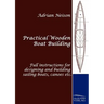 Practical Wooden Boat Building