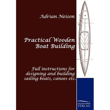 Practical Wooden Boat Building