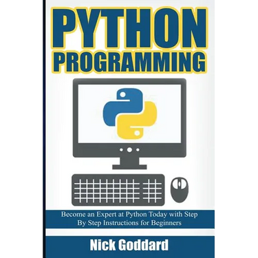 Python Programming: Become an Expert at Python Today with Step by Step Instructions for Beginners