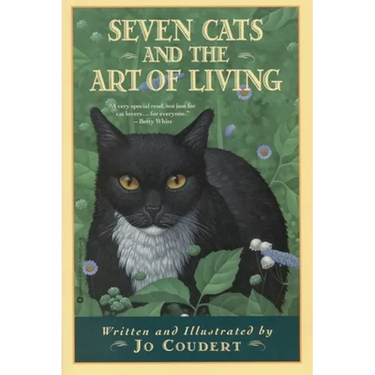 Seven Cats and the Art of Living