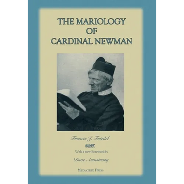 The Mariology of Cardinal Newman