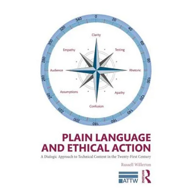 Plain Language and Ethical Action: A Dialogic Approach to Technical Content in the 21st Century