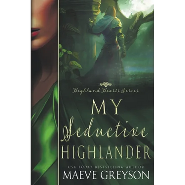 My Seductive Highlander