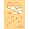 Playing Fair: A Guide to Nonmonogamy for Men Into Women