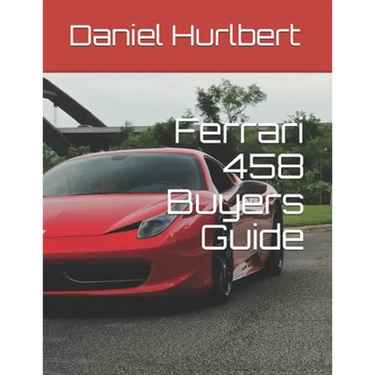 Ferrari 458 Buyers Guide