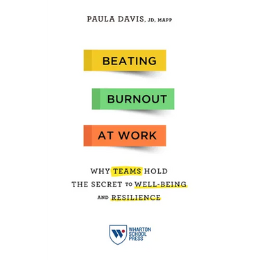 Beating Burnout at Work: Why Teams Hold the Secret to Well-Being and Resilience
