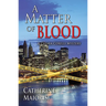 A Matter of Blood