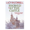 Snowed in at the Castle