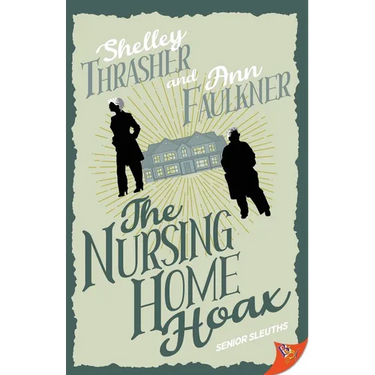 The Nursing Home Hoax