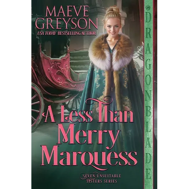 A Less than Merry Marquess: A Regency Historical Romance