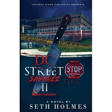 D.C Street Savages II: Bloody Massacre