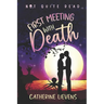 First Meeting With Death