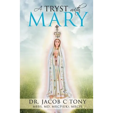 A Tryst with Mary